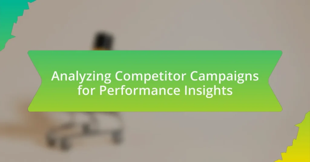 Analyzing Competitor Campaigns for Performance Insights