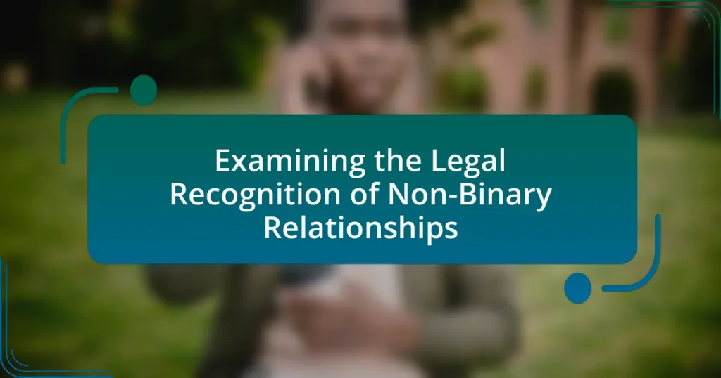 Examining the Legal Recognition of Non-Binary Relationships