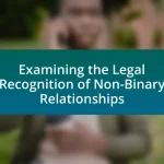 Examining the Legal Recognition of Non-Binary Relationships