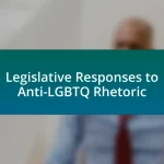 Legislative Responses to Anti-LGBTQ Rhetoric