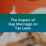 The Impact of Gay Marriage on Tax Laws