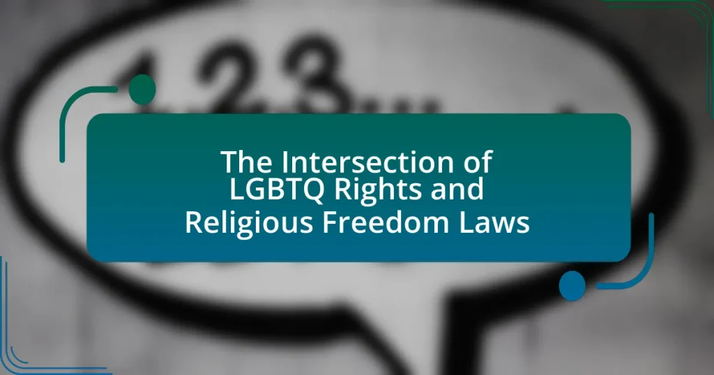 The Intersection of LGBTQ Rights and Religious Freedom Laws