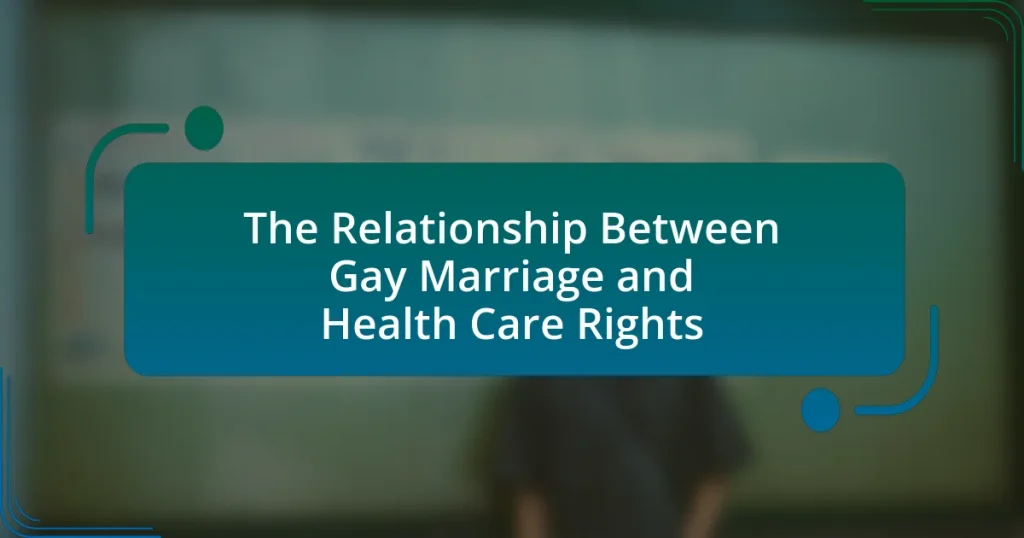 The Relationship Between Gay Marriage and Health Care Rights