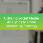 Utilizing Social Media Analytics to Drive Marketing Strategy